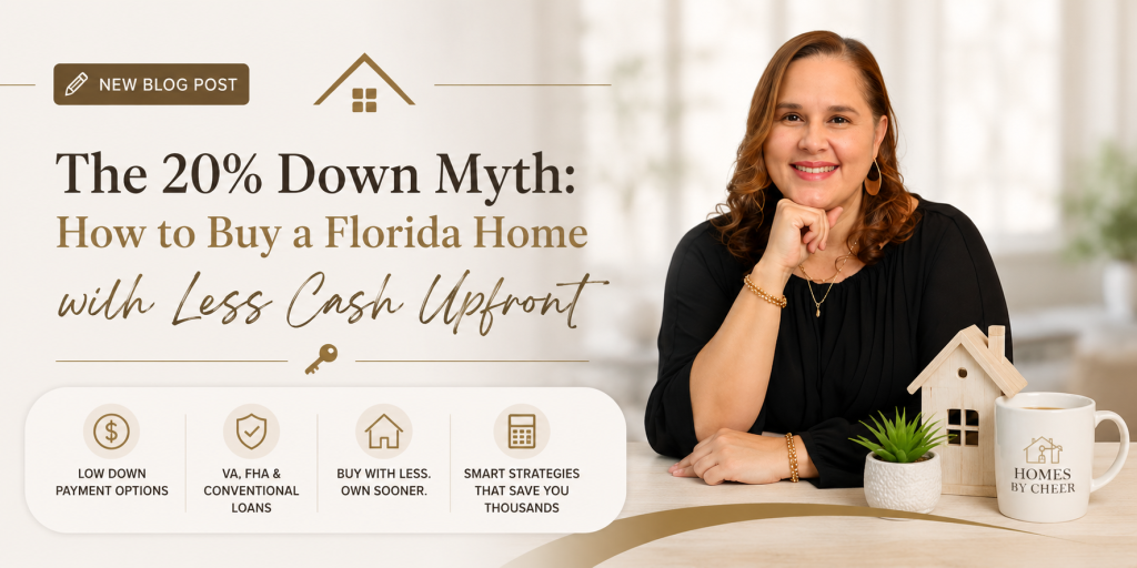 The 20% Down Myth: How to Buy a Florida Home with Less Cash Upfront 20 Down Payment Myth