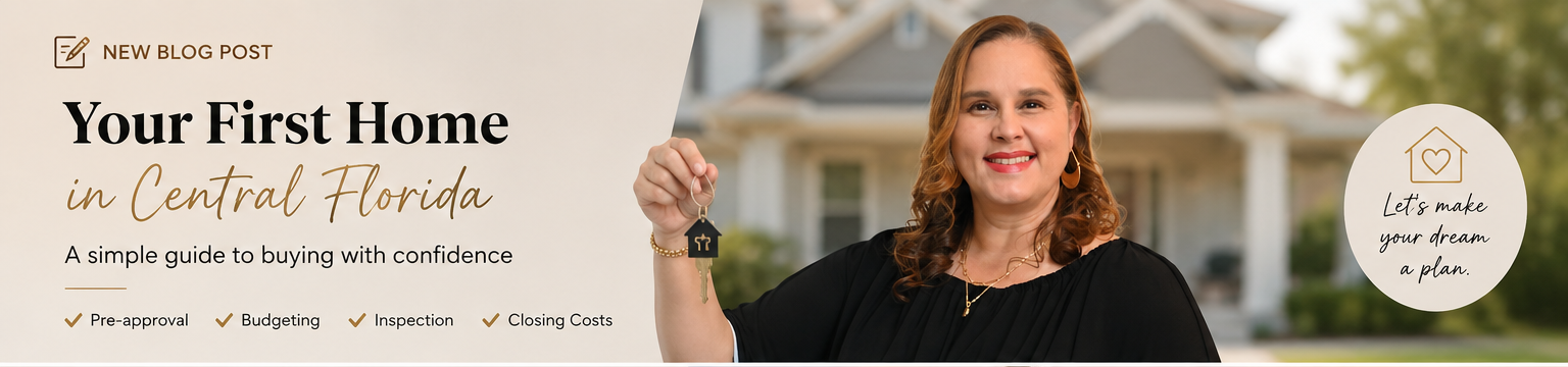 Buying your first home in Central Florida real estate guide